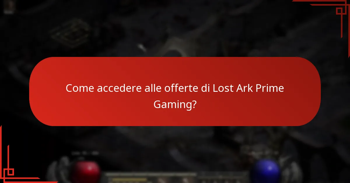 Come accedere alle offerte di Lost Ark Prime Gaming?