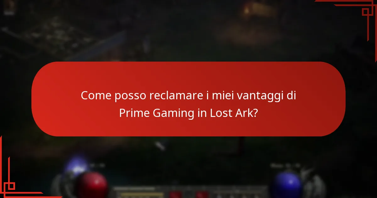 Come posso reclamare i miei vantaggi di Prime Gaming in Lost Ark?