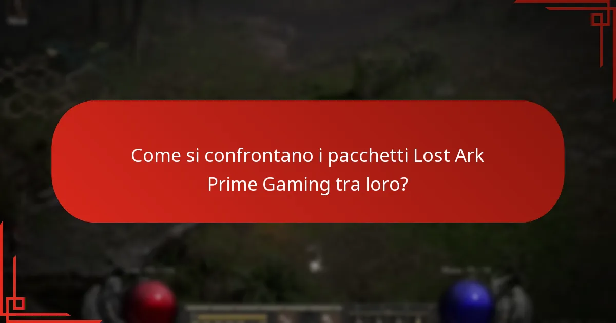 Come si confrontano i pacchetti Lost Ark Prime Gaming tra loro?