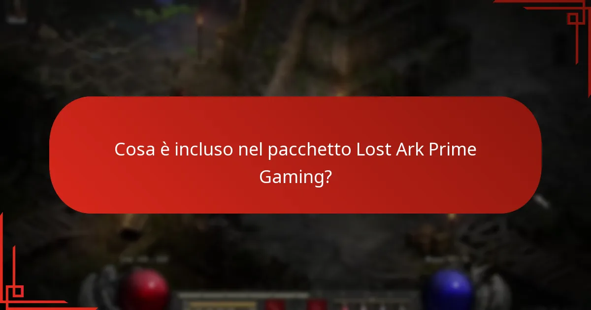 Quali sono i vantaggi del pacchetto Lost Ark Prime Gaming?