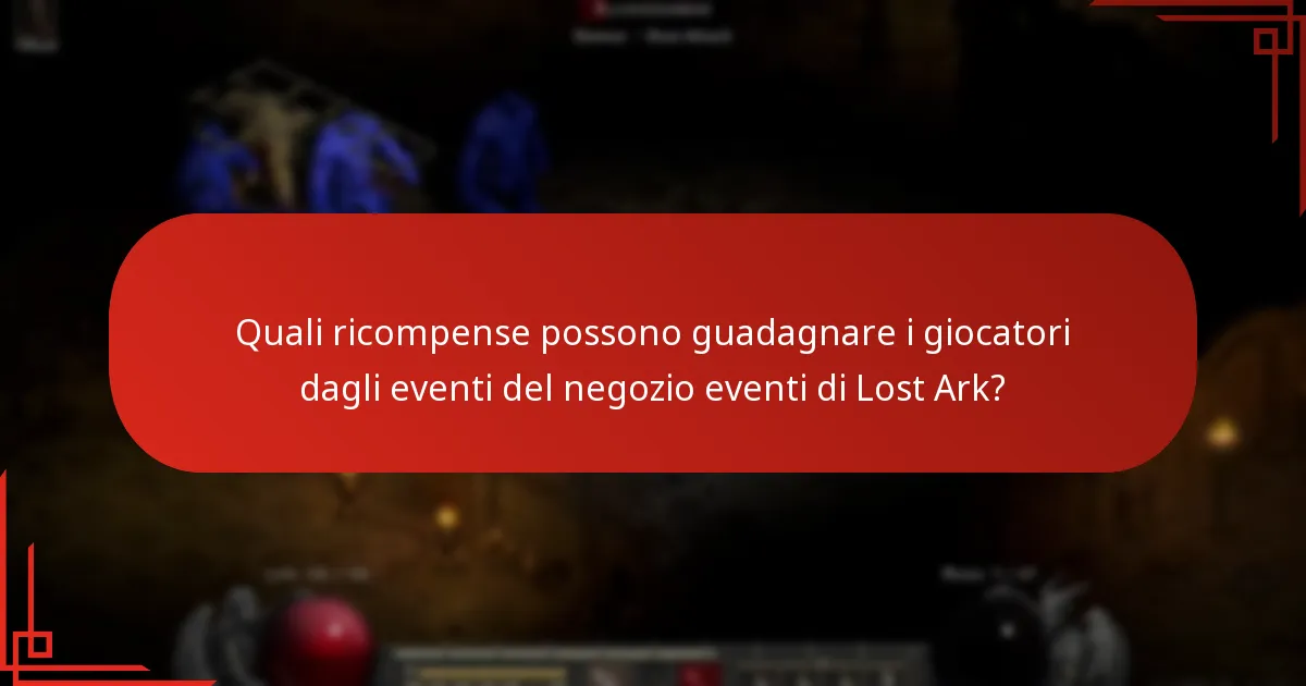 Come si confrontano gli eventi del negozio eventi di Lost Ark con altri eventi di gioco?