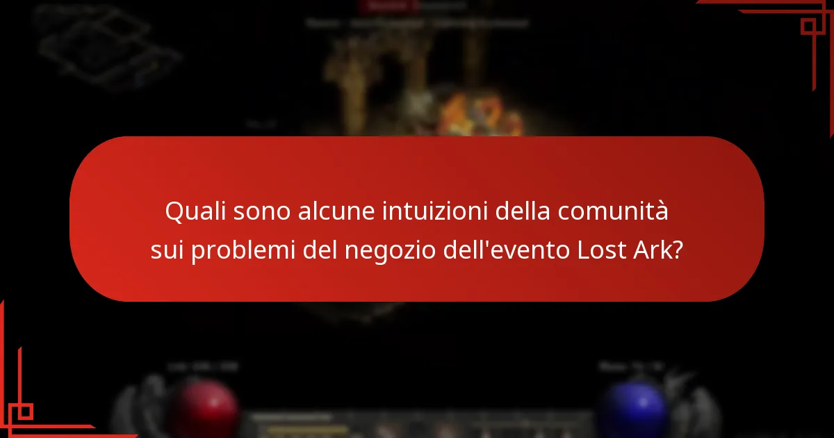 Quali aggiornamenti recenti hanno influenzato il negozio dell’evento Lost Ark?