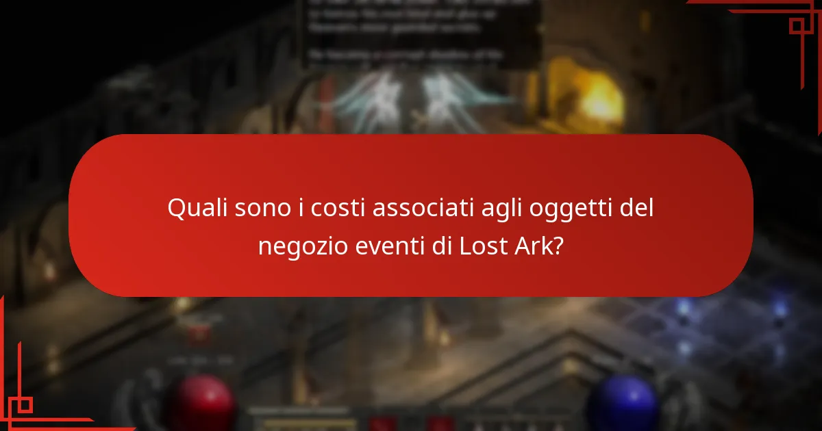Quali sono i costi associati agli oggetti del negozio eventi di Lost Ark?