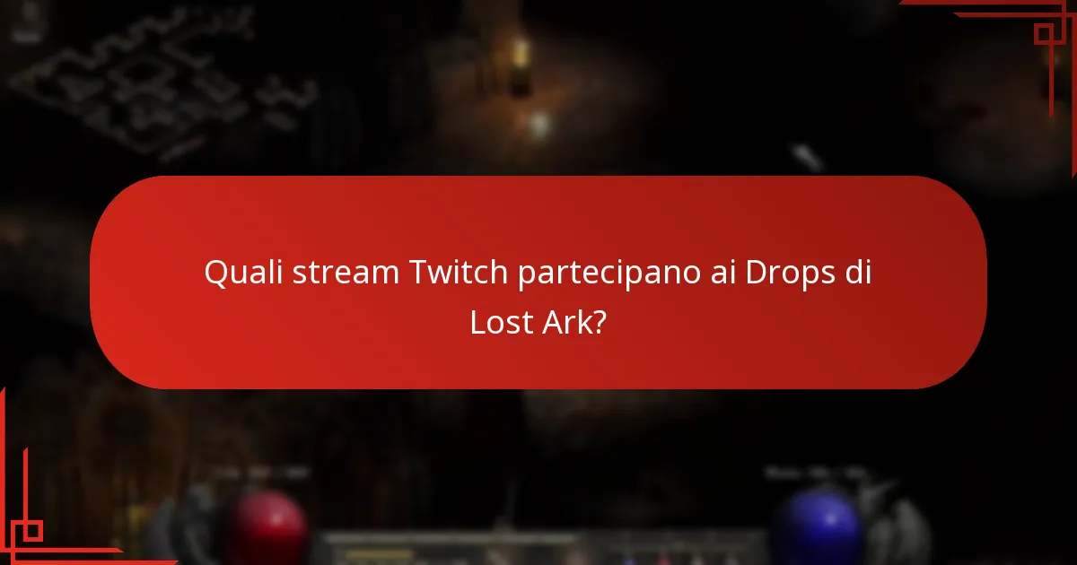 Come richiedere i Twitch Drops di Lost Ark?